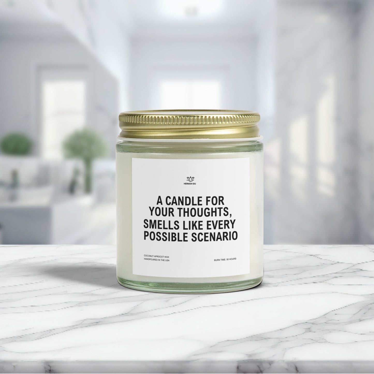 Smells Like Every Possible Scenario - Funny Scented Candle for Over Thinkers!