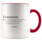 TOMORROW MUG