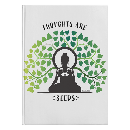 Thoughts Are Seeds Hardcover