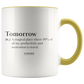 TOMORROW MUG