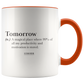 TOMORROW MUG